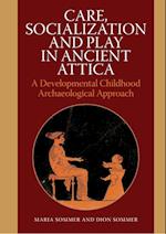 Care, Socialization and Play in Ancient Attica
