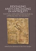 Revealing and concealing in antiquity