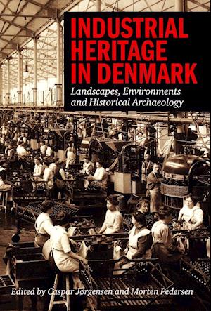 Industrial Heritage in Denmark