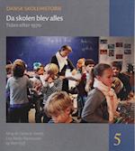 Dansk Skolehistorie 1-5