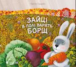 Hares in the field cook borsch