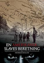 En amerikansk slaves beretning