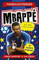 Fodboldstjerner - Mbappé - Alt om superstjernen (de vildeste øjeblikke)