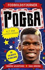 Fodboldstjerner - Pogba - Alt om superstjernen (de vildeste øjeblikke)