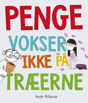 Penge vokser ikke på træerne