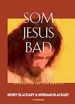 Som Jesus Bad