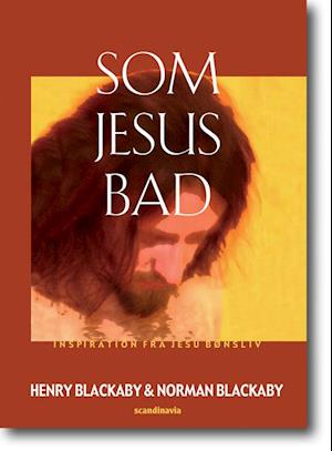 mangel fotoelektrisk velfærd Få Som Jesus bad af Henry Blackaby som lydbog i Lydbog download format på  dansk - 9788771324020