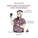 Spis godt og billigt i mit Provence - med en enkelt svipser