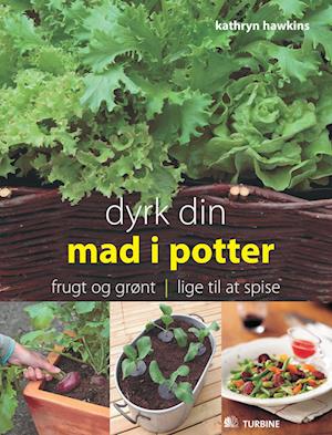 Dyrk din mad i potter