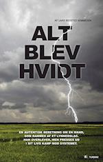 Alt blev hvidt