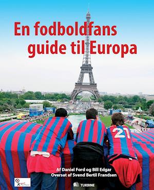 En fodboldfans guide til Europa