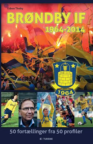 Brøndby IF - 1964-2014