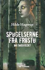 Spøgelserne fra Frostø - bag Dødsfjeldet