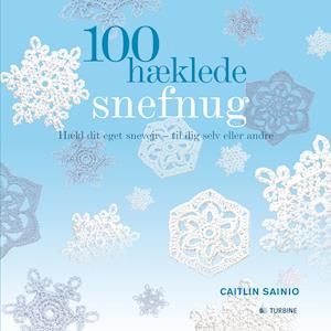 Få 100 hæklede snefnug Caitlin Sainio som Hæftet bog på dansk