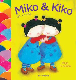 Miko & Kiko alt er ens- Miko & Kiko ikke alt er ens