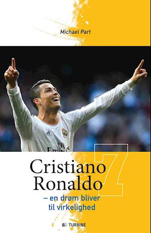 Sequel For det andet forskellige Få Cristiano Ronaldo - en drøm bliver til virkelighed af Michael Part som  Hæftet bog på dansk - 9788771418583