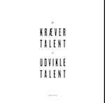 Det kræver talent at udvikle talent