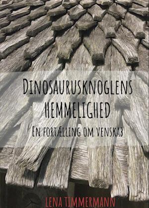 Dinosaurusknoglens hemmelighed