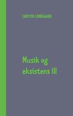 Musik og eksistens- Kronikker og essays