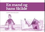 En mand og hans Skilde