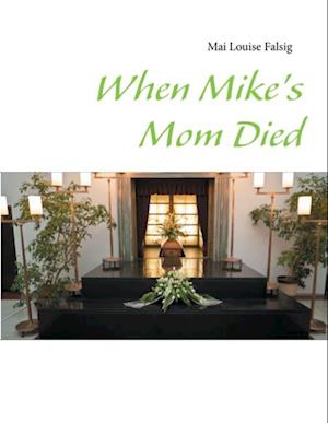 When Mike's mother died