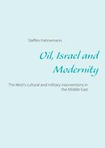 Oil, Israel and modernity