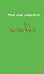 Mit barndoms liv