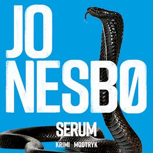 Serum: En Jo Nesbø novelle