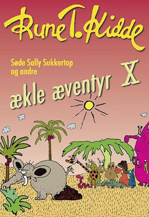 Søde Sally Sukkertop og andre ækle æventyr 10