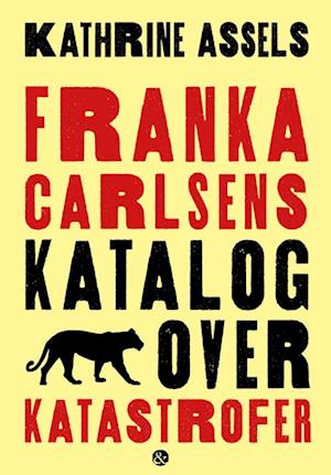 Franka Carlsens katalog over katastrofer-Kathrine Assels-Bog