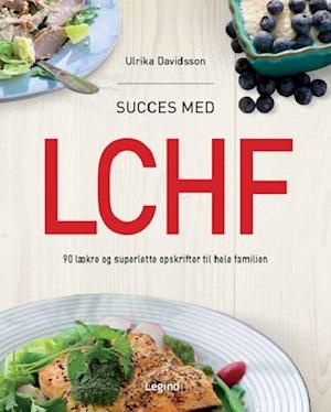 Succes med LCHF