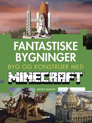 Fantastiske bygninger - byg og konstruer med Minecraft