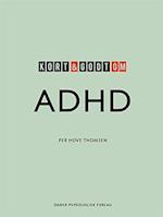 Kort & godt om ADHD