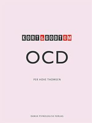 Kort & godt om OCD