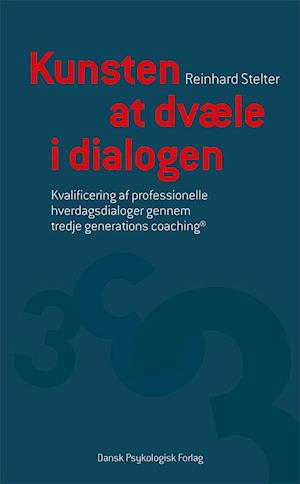 Kilde vokal dæmning Få Kunsten at dvæle i dialogen af Reinhard Stelter som Hæftet bog på dansk  - 9788771583182