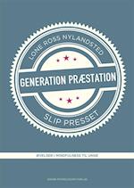Generation Præstation - slip presset