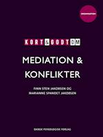 Kort & godt om mediation & konflikter
