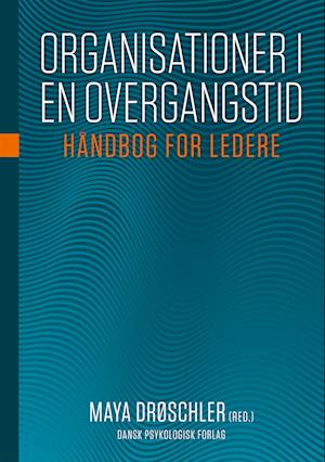 Organisationer i en overgangstid