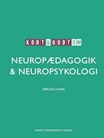 Kort & godt om neuropædagogik & neuropsykologi