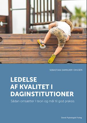 Ledelse af kvalitet i daginstitutioner