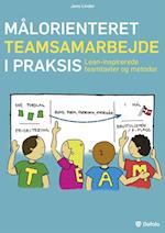 Målorienteret teamsamarbejde i praksis