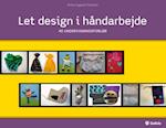 Let design i håndarbejde