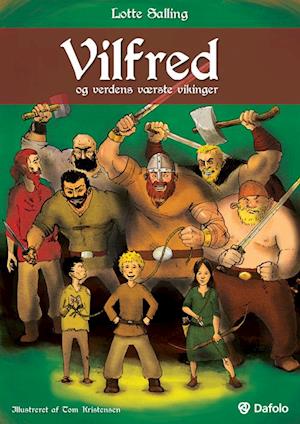 Vilfred og verdens værste vikinger