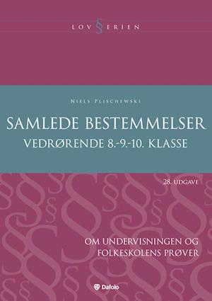 Samlede bestemmelser vedrørende 8.-9.-10. klasse