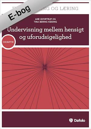 Undervisning mellem hensigt og uforudsigelighed