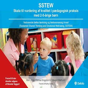 SSTEW Skala til vurdering af kvalitet i pædagogisk praksis med 2-5-årige børn