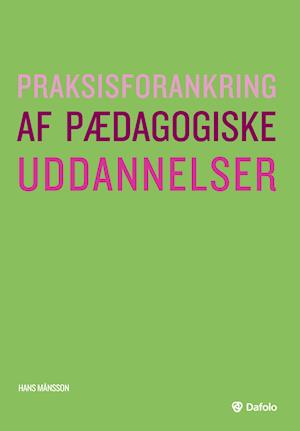 Praksisforankring af pædagogiske uddannelser