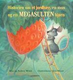 Historien om et jordbær, en mus og en megasulten bjørn