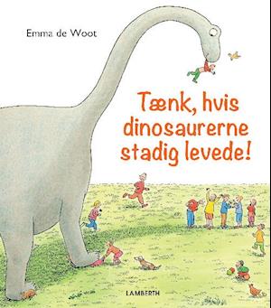 Tænk, hvis dinosaurerne stadig levede!