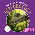 Hvad ved du om dinoen Diplodocus?
